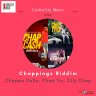 Chappingz Riddim (2019)