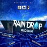 Rain Drop Riddim (2019)