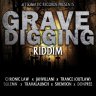 Grave Digging Riddim (2019)