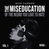 Nick Cannon - The Miseducation of The Negro You Love to Hate (2020)