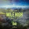 Mile High Riddim (2016)