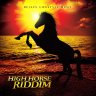High Horse Riddim (2010)
