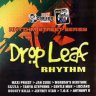 Drop Leaf Riddim (2005)