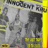 Innocent Kru - The Lost Tapes (2020)