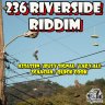 236 Riverside Riddim (2013)