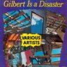 Gilbert Is A Disaster (1988)