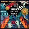 Reggae Roast - Turn Up the Heat (2020)