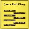 Dance Hall Vibe's Vol. #1 (1985)