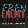 Fren Enemy Riddim (2012)