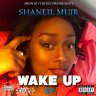 Shaneil Muir - Wake Up EP (2017)