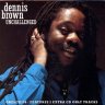 Dennis Brown - Unchallenged (1990)