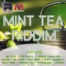 Mint Tea Riddim (2014)