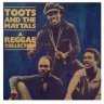 Toots and The Maytals - A Reggae Collection (1992)