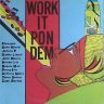 Work It Pon Dem Riddim (1990)