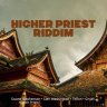 Higher Priest Riddim (2009)