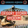 Desert Storm Riddim (1999)