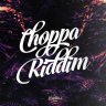 Choppa Riddim (2020)