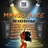 Mango Juice Riddim (2021)