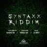 Syntaxx Riddim (2021)