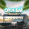 Open Bar Riddim (2021)