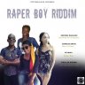 Raper Boy Riddim (2021)