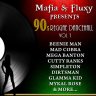 Mafia & Fluxy Presents 90's Reggae Dancehall, Vol. 1
