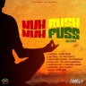 Nuh Rush Nuh Fuss Riddim (2021)