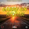 Carry On Riddim (2016)