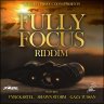 Fully Focus Riddim (2021)