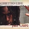 Jah Cure - Ghetto Life (2003)