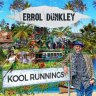 Errol Dunkley - Kool Runnings (2021)