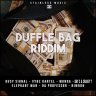 Duffle Bag Riddim (2021)