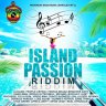 Island Passion Riddim (2021)