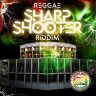 Reggae Sharp Shooter Riddim (2021)