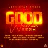 Good Woman Riddim (2021)