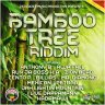 Bamboo Tree Riddim (2021)
