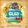 Glad Bag Riddim (2021)