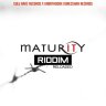 Maturity Riddim Reloaded (2021)