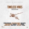 Timeless Vibes Riddim (2022)