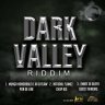 Dark Valley Riddim (2022)