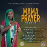 Mama Prayer Riddim (2022)