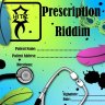 Prescription Riddim (2022)