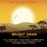 Bright Dawn Riddim (2022)