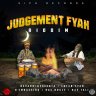 Judgement Fyah Riddim (2022)