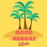 Good Reggae Vibes (2022)