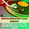 Vinyllionaires Club Riddim (2022)