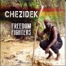 Chezidek - Freedom Fighters (2013)