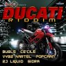 Ducati Riddim (2010)