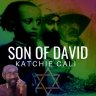 Katchie Cali - Son of David (2022)