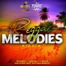 Reggae Melodies Riddim (2022)